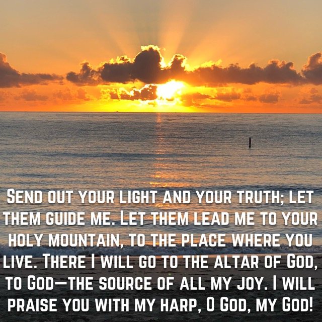 Sun rays over the ocean at sunrise, with the words of Psalm 43:3–4