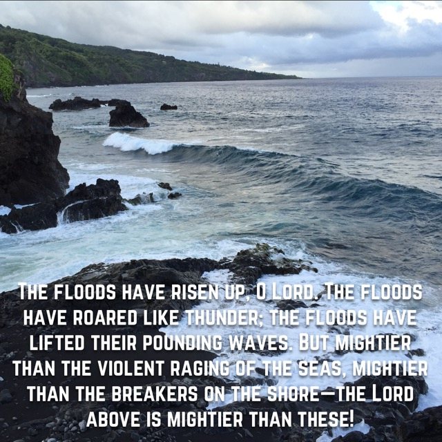 Waves breaking on a rocky coast, with the words of Psalm 93:3–4