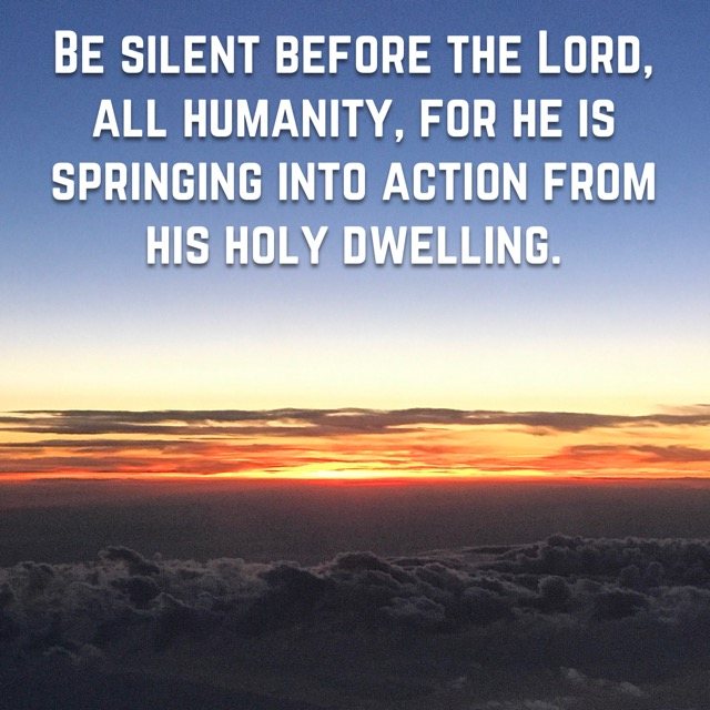 A sunset glowing above the clouds, with the words of Zechariah 2:13